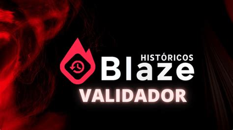 VALIDADOR - HISTÓRICOS BLAZE - TUTORIAL - YouTube