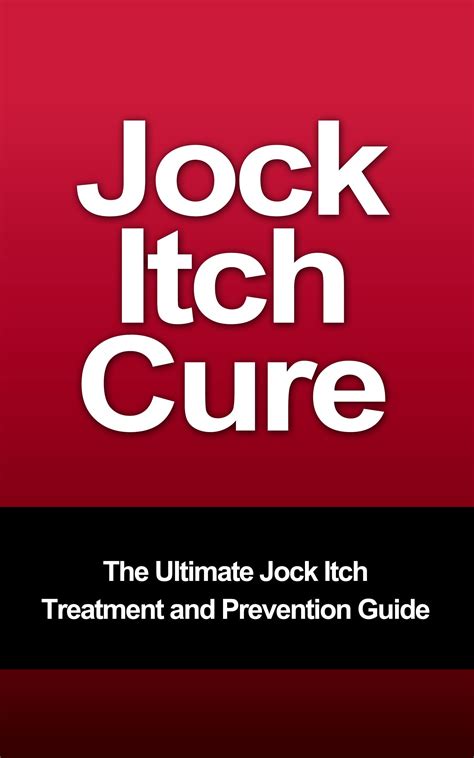 Buy Jock Itch Cure - The Ultimate Jock Itch and Prevention Guide (Athlete's Foot, Tinea Cruris ...