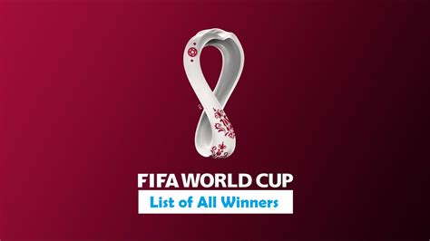 FIFA World Cup Winners List from 1930 to 2022 - Edudwar