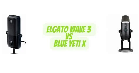 Elgato Wave 3 vs Blue Yeti X - All For Turntables