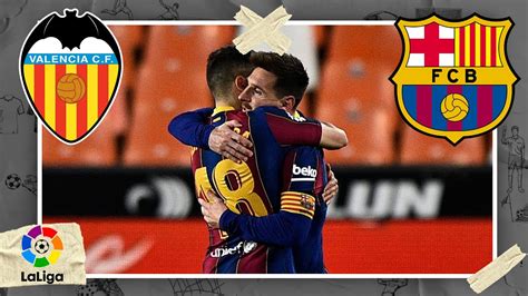 Valencia vs FC Barcelona | LALIGA HIGHLIGHTS | 5/02/2021 | beIN SPORTS ...