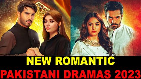 Top 10 New Romantic Pakistani Dramas 2023 - YouTube