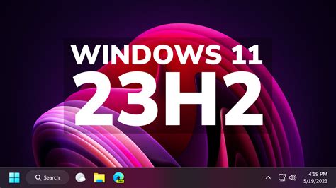 Windows 11 23H2 – New Features + Release - Tech Based