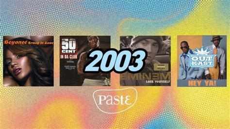 Every #1 Hit Song From 2003 Ranked From Worst to Best