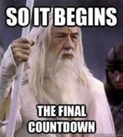 It S The Final Countdown Meme - Trend Meme