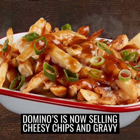 Domino's Cheesy Chips And Gravy | Oh my god, Domino's are now selling cheesy chips and gravy 😍😭 ...