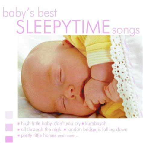 Hush, Little Baby, Don't You Cry - Song Download from Baby's Best: Sleepytime Songs @ JioSaavn