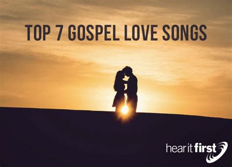 Top 7 Gospel Love Songs