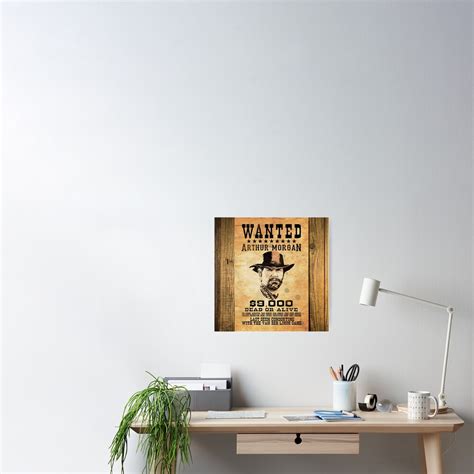 "Arthur Morgan Wanted Dead Or Alive " Poster by Vintage-Travler | Redbubble