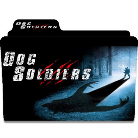 Dog Soldiers (2002) Folder Icon by Danzel1986 on DeviantArt