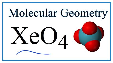 XeO4 Molecular Geometry, Bond Angles & Electron Geometry - YouTube