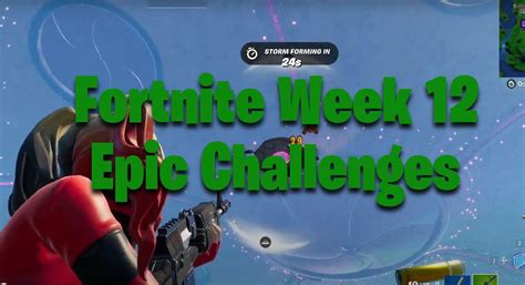 Fortnite Season 7, Week 12 Challenges - Fortnite Insider