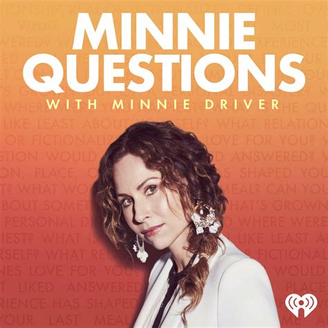 Introducing: Minnie Questions with Minnie Driver - Minnie Questions ...