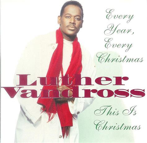 Luther Vandross – Every Year, Every Christmas (1995, CD) - Discogs