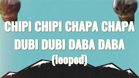 CHIPI CHIPI CHAPA CHAPA DUBI DUBI DABA DABA (Lyrics) (3M SONG) - YouTube