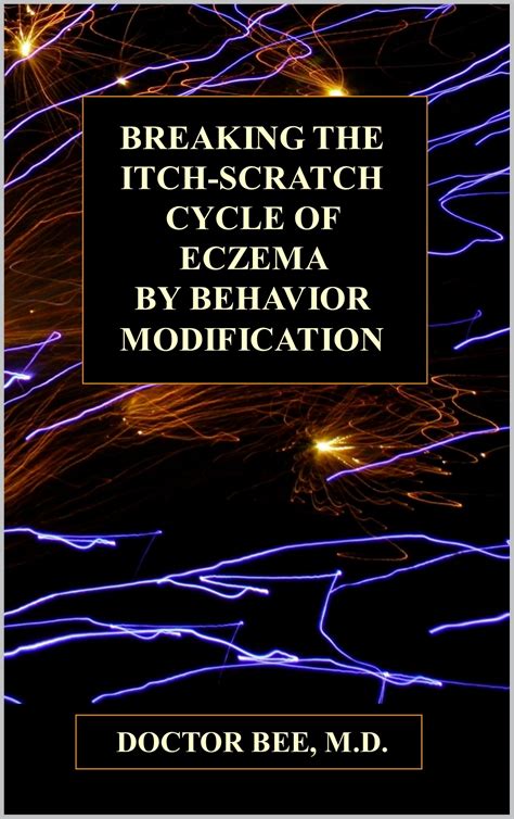 Breaking the Itch-Scratch Cycle of Eczema by Behavior Modification by ...