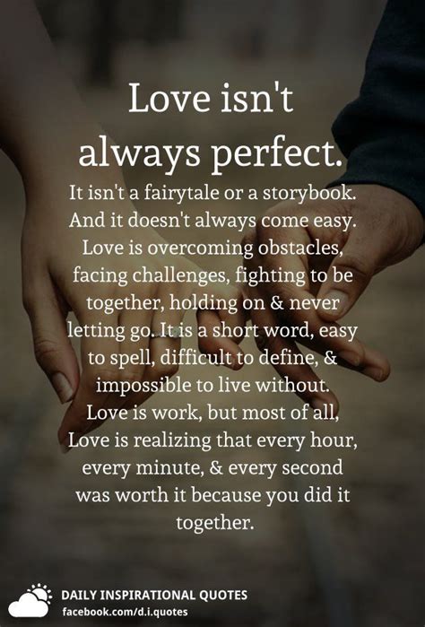 Love isn’t always perfect. It isn’t a fairytale or a storybook...