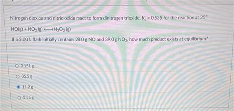 Solved Nitrogen dioxide and nitric oxide react to form | Chegg.com