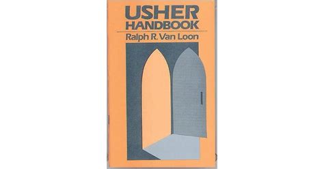 Usher Handbook by Ralph R. Van Loon