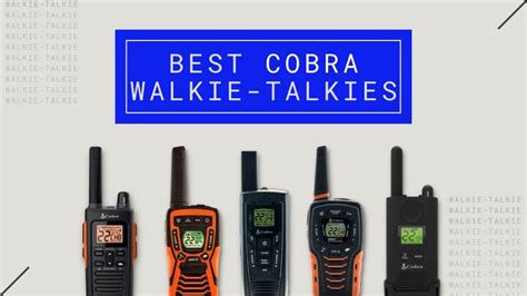 Top 5 Popular Cobra Walkie Talkies | Specifications, Pros & Cons, and Best Usage