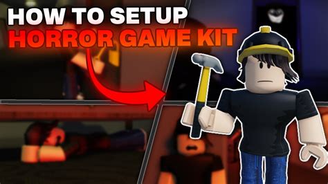 How to SETUP my REALISTIC ROBLOX HORROR GAME KIT! - YouTube