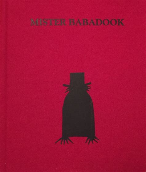 Mister Babadook by Jennifer Kent | Goodreads