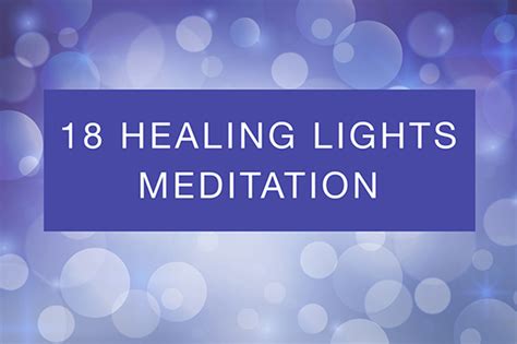 The 18 Healing Lights Meditation – Babinetics