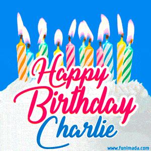 Happy Birthday Charlie GIFs | Funimada.com