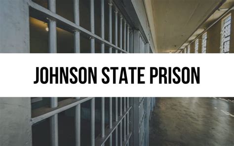 Johnson State Prison: A Close Look at This Georgia Facility