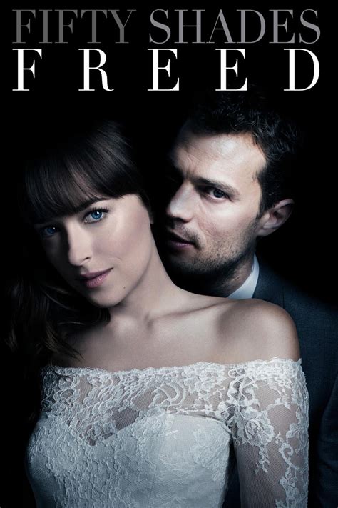 Fifty Shades Freed (2018) - Posters — The Movie Database (TMDB)