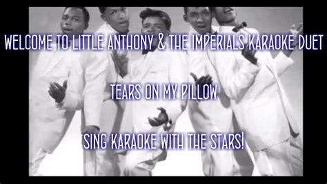 Little Anthony Tears On My Pillow Karaoke Duet - YouTube