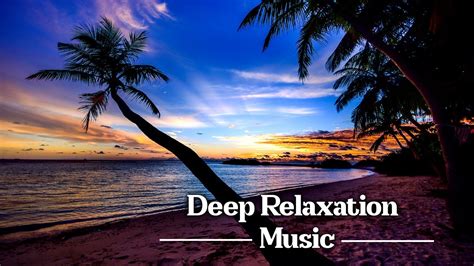 Evening Relaxing Music || Stress Relief Music, Sleep Music, Meditation ...