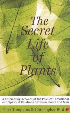 The Secret Life of Plants by Peter Tompkins, Paperback | Barnes & Noble®