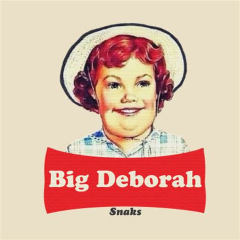 Big Deborah - Snaks - T-Shirt | TeePublic