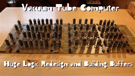 Vacuum Tube Computer P.12 – Redesigning the Logic Unit and Building ...