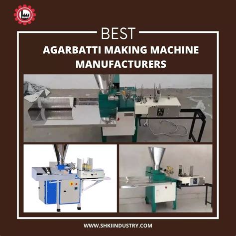 BEST AGARBATTI MAKING MACHINE MANUFACTURERS IN INDIA | by SHKI Industry ...