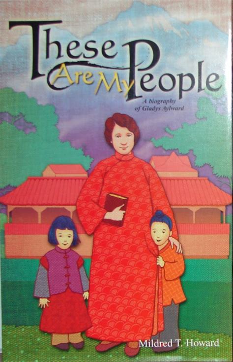 These Are My People: A Biography of Gladys Aylward | Victory Baptist Press