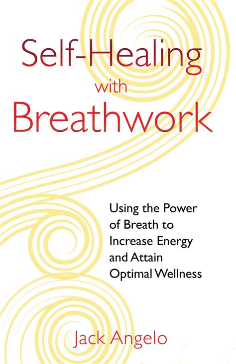 Self-Healing with Breathwork | Book by Jack Angelo | Official Publisher Page | Simon & Schuster