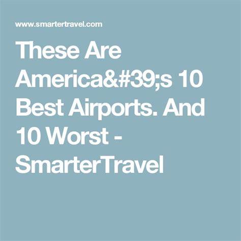 10 Best and Worst Airports in America (2016 Edition) | Airport, 10 things, America