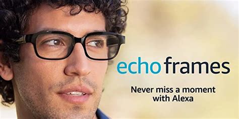 Save $100 on Echo Frames Smart Audio Glasses - Make Tech Easier