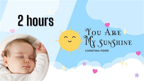 You Are my Sunshine - Christina Perri (2 hours / 2 horas ) - YouTube