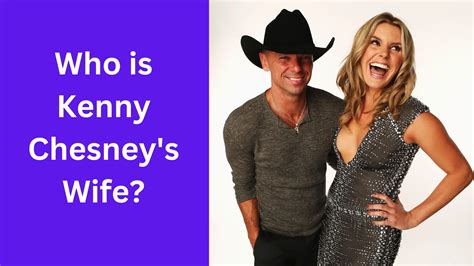 Who is Kenny Chesney's Wife?