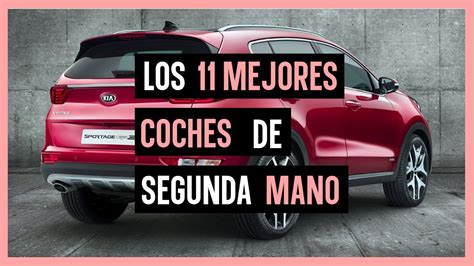 Los 11 mejores coches de segunda mano