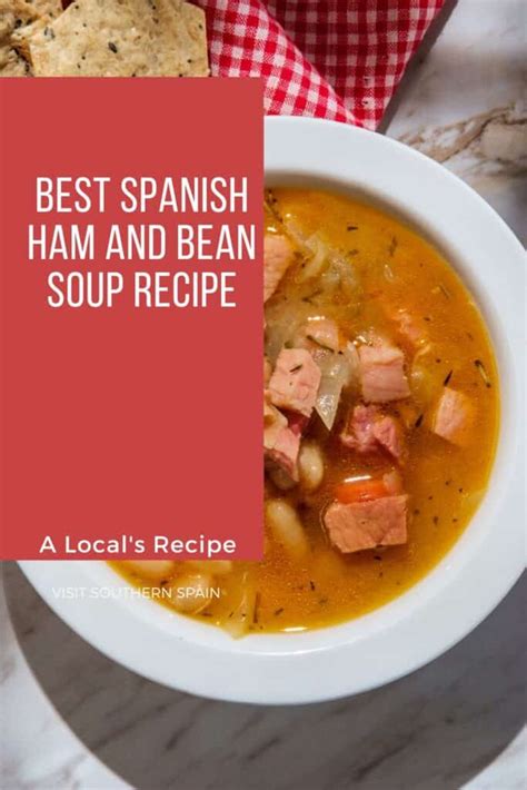 Best Spanish Ham and Bean Soup Recipe - Visit Southern Spain