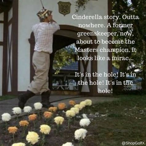 ‪A Cinderella story. #caddyshack #moviequotes ‬ | Golf humor, A cinderella story, Masters champions