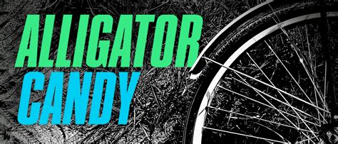 ALLIGATOR CANDY | USG Audio