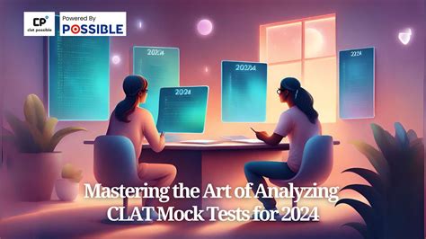 Mastering the Art of Analyzing CLAT Mock Tests for 2024 - Clat Possible