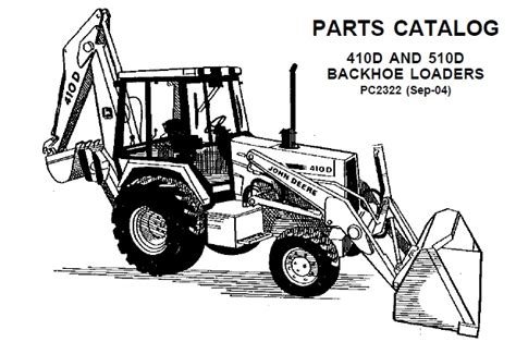 John Deere 410D and 510D BACKHOE LOADERS Parts Catalog Manual