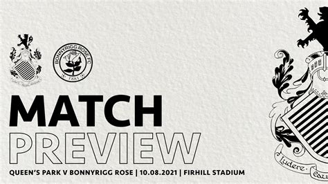 Bonnyrigg Rose Preview | Queen's Park Football Club