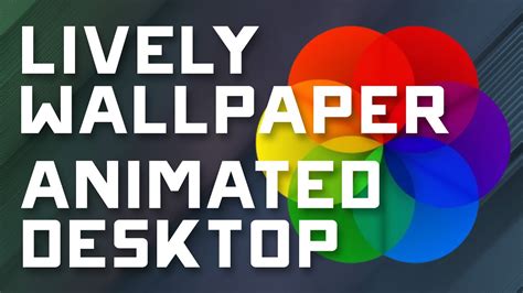 How to Animated your Desktop Wallpaper w/ LIVELY WALLPAPER - Custom ...